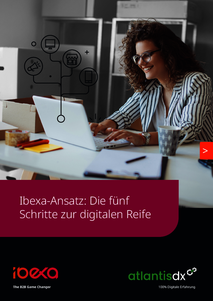 Ibexa eBook Cover: Die fünf Schritte zur digitalen Reife - atlantis dx Ibexa eBook Cover: Die fünf Schritte zur digitalen Reife