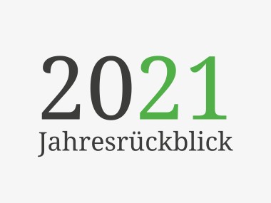 Präsentation zum Jahresrückblick 2021 Präsentation zum Jahresrückblick 2021