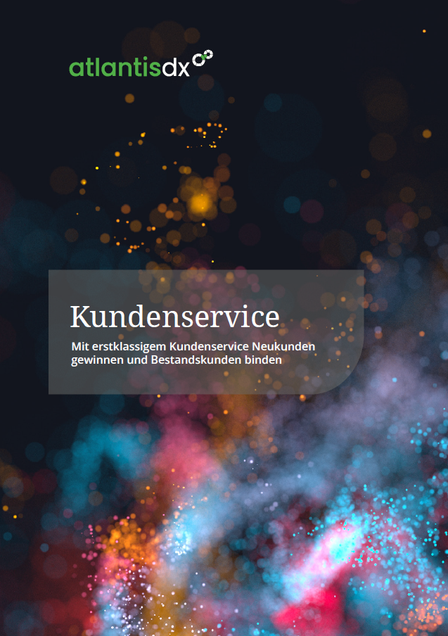 atlantis dx - Whitepaper Kundenservice Titelblatt für Whitepaper "Kundenservice" von atlantis dx