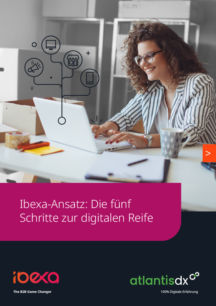 Ibexa eBook Cover: The five steps to digital maturity - atlantis dx Ibexa eBook Cover: The five steps to digital maturity